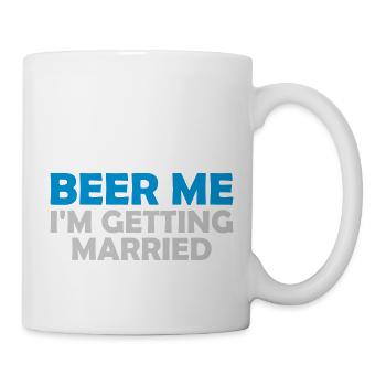 Beer Me Getting Married - Mug - white - Right