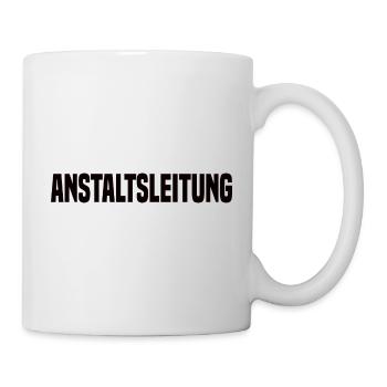 Anstaltsleitung - Tasse - Weiß - Rechts