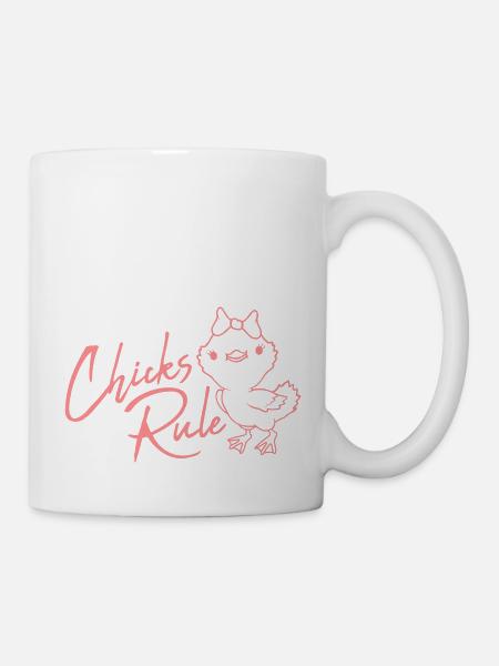 Niedliches Vögelchen Chicks Rule - Tasse - Weiß