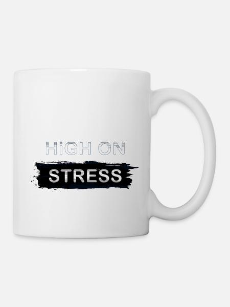 HOHER STRESS - Tasse - Weiß