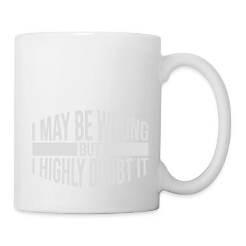 I may be wrong - Mug - white - Right