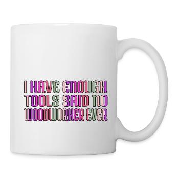 forester quote jokes tree chop wood sayings - Tasse - Weiß - Rechts