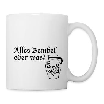 Alles Bembel oder was? #FrankfurtLiebe #FFM #069 - Tasse - Weiß - Rechts
