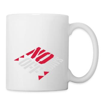 no days off quote - Mug - white - Right
