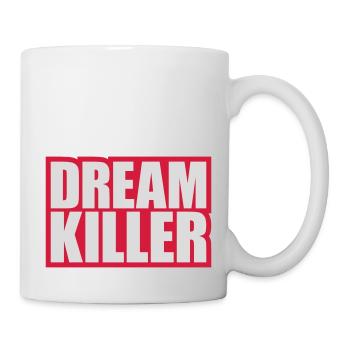 dream killer pessimists quote - Mug - white - Right