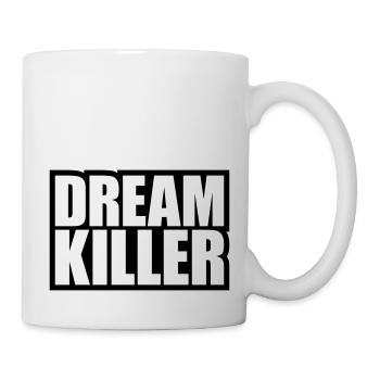 dream killer pessimists quote - Mug - white - Right