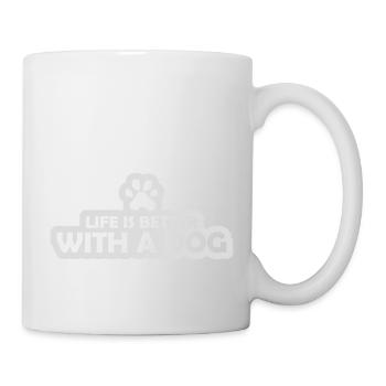 better with a dog - Tasse - Weiß - Rechts