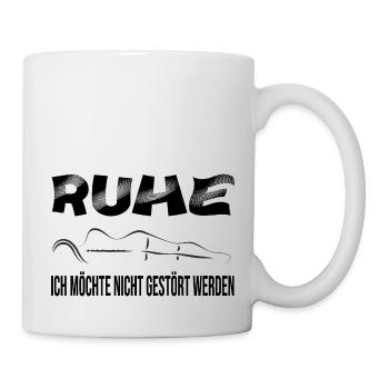 Ruhe ich möchte nicht gestört werden - Tasse - Weiß - Rechts