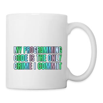 quote programming - Tasse - Weiß - Rechts