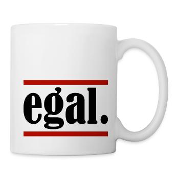 egal. - Tasse - Weiß - Rechts