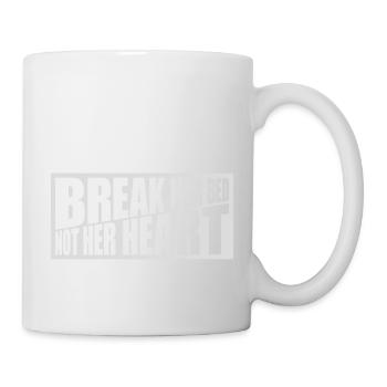 break her bed quote - Mug - white - Right