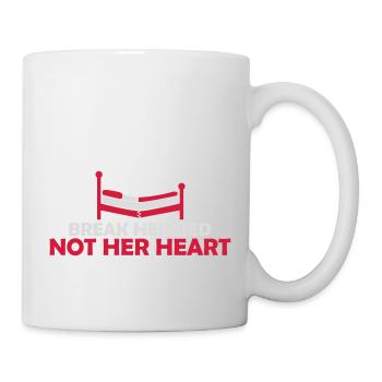 break her bed quote - Mug - white - Right