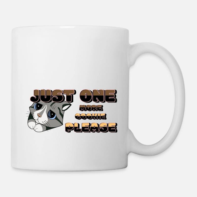 Nur noch einen Keks, bitte - Tasse - Weiß