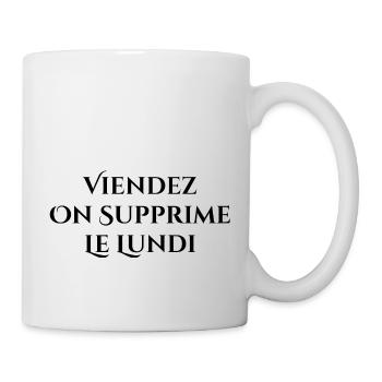 viendez en supprime le lundi-cadeau humour - Mug blanc - blanc - Droite