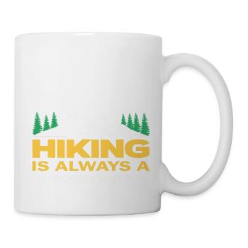 Hiking is always a good idea - Mug - white - Right