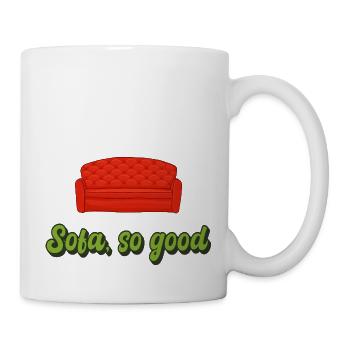 Sofa so good - Tasse - Weiß - Rechts