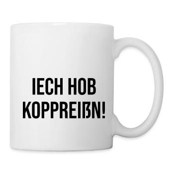 Erzgebirge ich habe Kopfschmerzen - Tasse - Weiß - Rechts