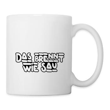 Das brennt - Tasse - Weiß - Rechts