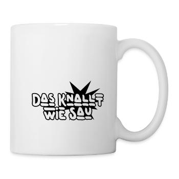 Das knallt - Tasse - Weiß - Rechts
