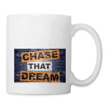 Jagen Sie diesen Traum mit Schriftzug Graffiti - Tasse - Weiß - Rechts