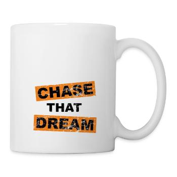 Chase that dream saying lettering - Mug - white - Right