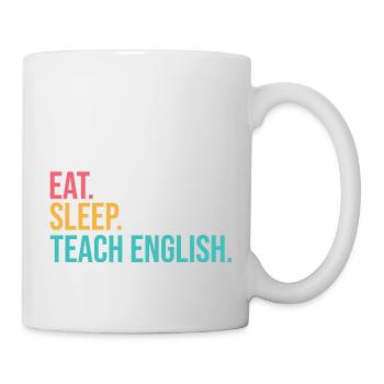 Eat Sleep Teach Repeat - Mug - white - Right