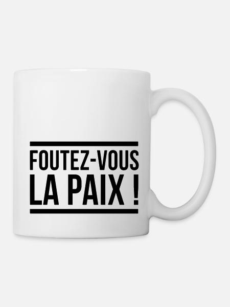 FOUTEZ VOUS LA PAIX - Mug blanc - blanc