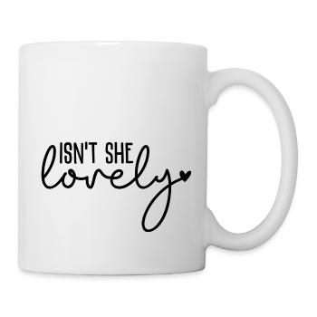 Isn´t She Lovely - Tasse - Weiß - Rechts