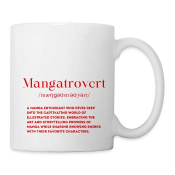 Mangatrovert Définition Manga Lover - Mug blanc - blanc - Droite