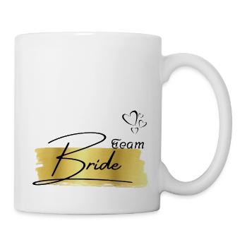 Braut Gold-Team Braut - Tasse - Weiß - Rechts
