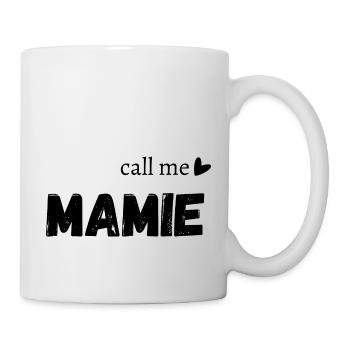 Call me mamie - Mug blanc - blanc - Droite
