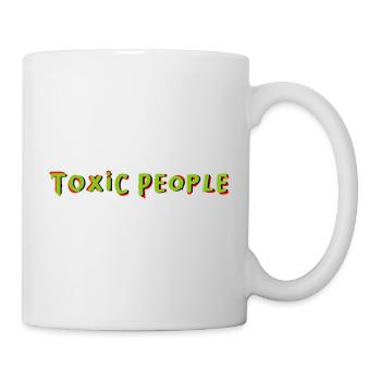 Toxic People - Mug - white - Right