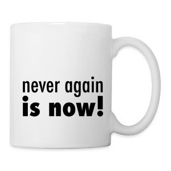 Plus jamais ça est maintenant - Mug blanc - blanc - Droite