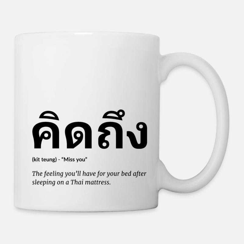 Thailand vermissen - Tasse - Weiß