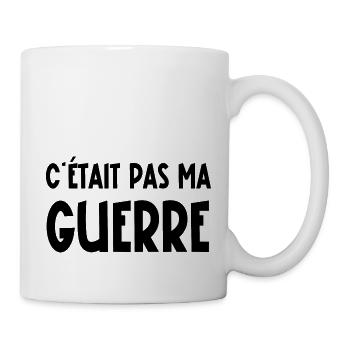 c'était pas ma guerre - Mug blanc - blanc - Droite