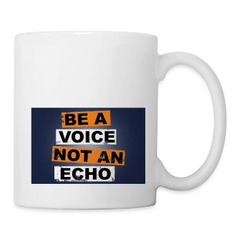 Be a voice not an echo saying lettering - Mug - white - Right