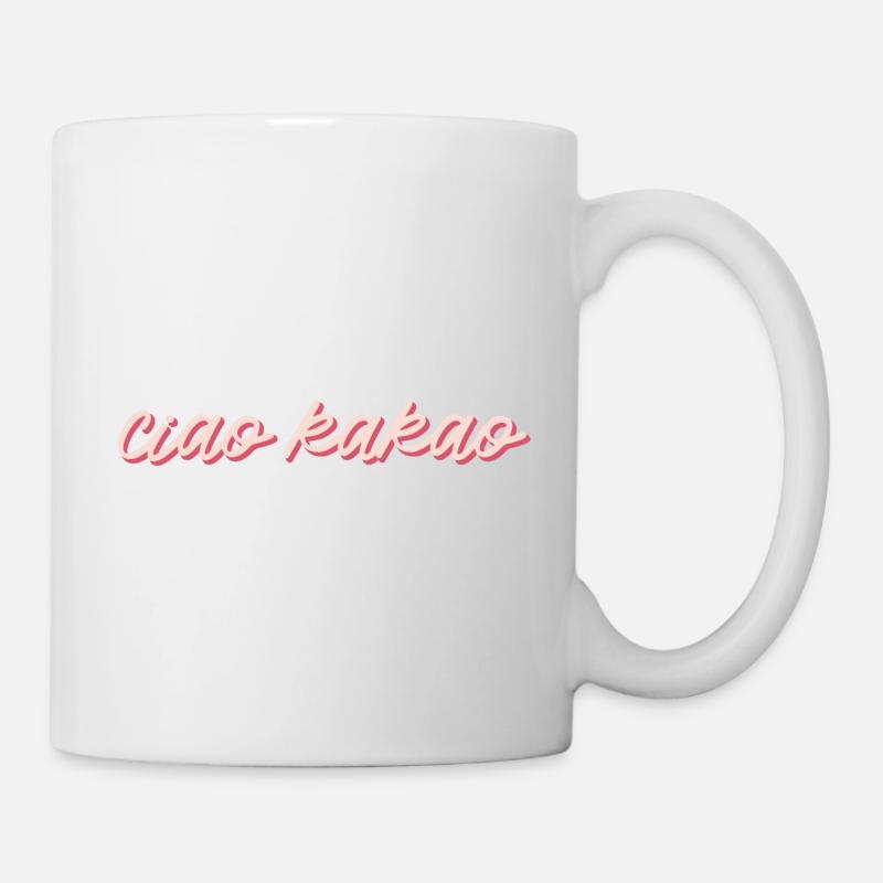 Ciao Kakao - Tasse - Weiß