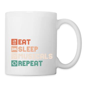 Eat Sleep Musicals Repeat Theater Singing - Mug - white - Right