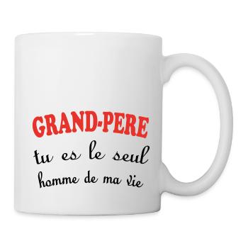 GRANDPA, you're the only man in my life - Mug - white - Right