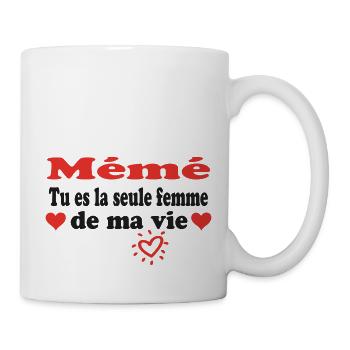 Oma, du bist die einzige Frau in meinem Leben - Tasse - Weiß - Rechts