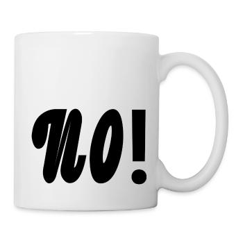 Text No in schwarz - Tasse - Weiß - Rechts