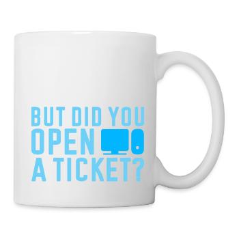 Mais avez-vous ouvert un ticket 2 - Mug blanc - blanc - Droite