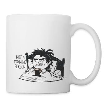 I'M NOT A MORNING PERSON - Mug - white - Right
