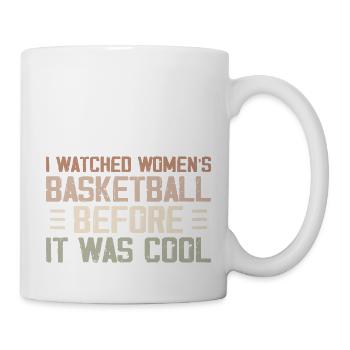Ich habe Frauenbasketball geschaut, bevor es cool war - Tasse - Weiß - Rechts