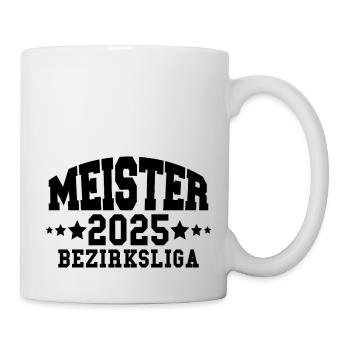 Meister 2025 Bezirksliga Aufstieg Fußball - Tasse - Weiß - Rechts