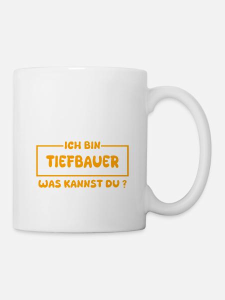 Beruf Tiefbauer - Tasse - Weiß