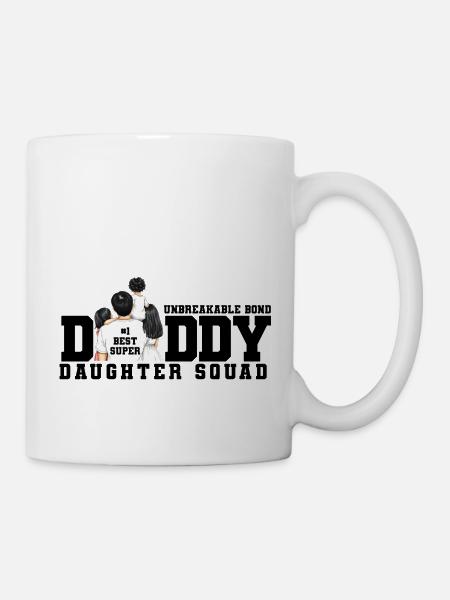 Daddy Daughter Squad 3 Piece Design - Mug - white