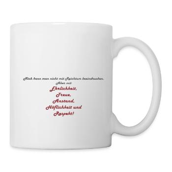 Hoeflichkeit Respekt - Tasse - Weiß - Rechts