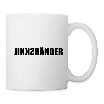 Linkshänder - mit links - Spiegelschrift - Tasse - Weiß - Rechts