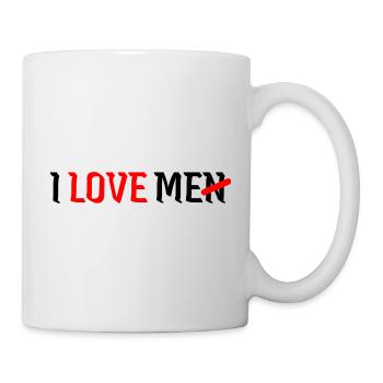 I Love Me I Love Men Self Love Feminism - Mug - white - Right